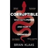 KNYGA Brian Klaas Corruptible