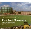KNYGA Brian Levison Cricket Grounds Then and Now