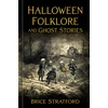 KNYGA Brice Stratford Halloween Folklore and Ghost Stories