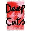 KNYGA Holly Brickley Brickley Holly Deep Cuts
