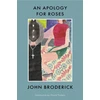 KNYGA Broderick John Apology For Roses