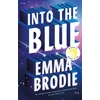 KNYGA Brodie, Emma Into the Mėlyna: The Reese's Book Club Pick! The will-they-won't-they love story with intense yearning loved by Taylor Jenkins Reid