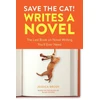 KNYGA Brody, Jessica Save the Cat! Writes a Novel: The Last Book On Novel Writing That You'll Ever Need