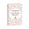 KNYGA Bronte Charlotte Wisdom of Charlotte Bronte: Thoughts Gathered from Her Novels