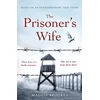 KNYGA Brookes, Maggie Prisoner's Wife: based on an inspiring true story