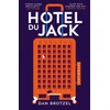 KNYGA Brotzel, Dan Hotel du Jack