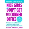KNYGA Brown Nice Girls Don't Get The Corner Office
