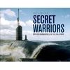 KNYGA Brown Dr Paul Secret Warriors: British Submarines in the Cold War
