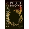 KNYGA Pierce Brown Brown Pierce Golden Son: the unputdownable second book in the globally bestselling dystopian science fiction series Raudonas RISING