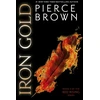 KNYGA Brown Pierce Iron Gold: the epic fourth book in the globally bestselling dystopian science fiction series Raudonas RISING