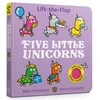 KNYGA Brownlow Mike Five Little Unicorns: Lift-the-Flap