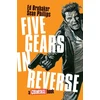 KNYGA Brubaker, Ed Five Gears In Reverse: A Criminal Book