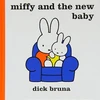 KNYGA Bruna, Dick Miffy and the New Baby