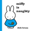 KNYGA Bruna Dick Miffy is Naughty
