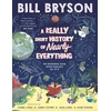 KNYGA Bryson, Bill; Bryson, Bill Really Short History of Nearly Everything