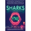 KNYGA Buchholz Simone Sharks: The fiercely original, slick and darkly funny new Chastity Riley thriller…