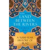 KNYGA Bull, Bartle Land Between the Rivers: A 5000-Year History of Iraq