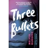 KNYGA Burgess, Melvin Three Bullets
