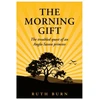 KNYGA Burn, Ruth Morning Gift: The troubled quest of an Anglo-Saxon princess