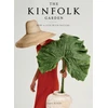 KNYGA Burns, John Kinfolk Garden: How to Live with Nature