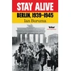 KNYGA Buruma, Ian Stay Alive: Berlin, 1939–1945