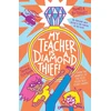 KNYGA Butchart Pamela My Teacher is a Diamond Thief!