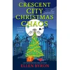 KNYGA Byron Ellen Crescent City Christmas Chaos
