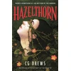 KNYGA C G Drews Hazelthorn, Gorgeously gothic horror and queer dark romance from the NYT bestselling author of Don't Let the Forest In