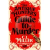 KNYGA C L Miller Antique Hunter's Guide to Murder