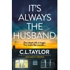 KNYGA C L Taylor It's Always the Husband