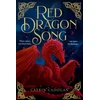 KNYGA Cadogan Catrin Raudona Dragon Song: One Land, Three Curses. One Quest for Freedom…