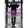 KNYGA Cahill James Violet Hour: An utterly gripping story of love, art, ambition and lies