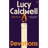 KNYGA Caldwell, Lucy Devotions: ‘One of the finest short story writers at work today.’ Wendy Erskine