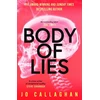 KNYGA Callaghan, Jo Body of Lies: The crime thriller of 2026 from the award-winning and Sunday Times bestselling author of In the Blink of an Eye