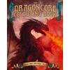 KNYGA Calle, Juan (Artist); Calle, Santiago Dragoncore Colouring Book: Features 40 Illustrations of Fantasy's Most Legendary Monster