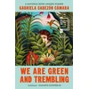 KNYGA Camara Gabriela Cabezon We Are Žalias and Trembling