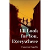 KNYGA Cameron Capello I'll Look for You, Everywhere