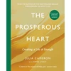 KNYGA Cameron, Julia Prosperous Heart: Creating a Life of Enough