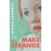 KNYGA Campbell, Niamh Make Strange