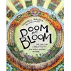 KNYGA Campbell Walker Doom and Bloom, The Case for Creativity in a World Hooked on Panic