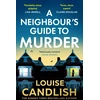 KNYGA Candlish Louise Neighbour’s Guide to Murder