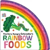 KNYGA Carle, Eric Very Hungry Caterpillar's Rainbow Foods