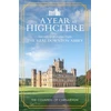 KNYGA Carnarvon, The Countess of Year At Highclere: Secrets and Stories from the Real Downton Abbey