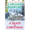 KNYGA Caroline Dunford Death at Christmas (Euphemia Martins Mystery 18)