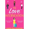 KNYGA Caroline Khoury The Love Intervention, A spicy, whirlwind second chance romance