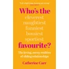 KNYGA Carr Catherine Who's the Favourite?: The Loving, Messy Realities of Sibling Relationships