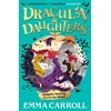 KNYGA Carroll, Emma Dracula &amp; Daughters: 'Absolute brilliance...extraordinary.' Hannah Gold