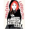 KNYGA Carroll, Emma Little Match Girl Strikes Back