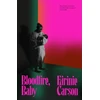 KNYGA Carson, Eirinie Bloodfire, Baby: a gothic tale about motherhood, ghosts and heritage
