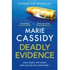 KNYGA Cassidy, Marie Deadly Evidence: A gripping, page-turning crime thriller from Ireland's former state pathologist